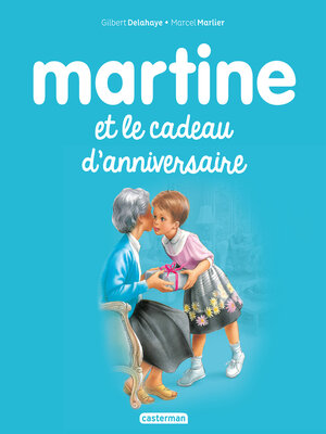 cover image of Martine et le cadeau d'anniversaire